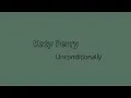Download Lagu Katy Perry - Unconditionally 1 HOUR