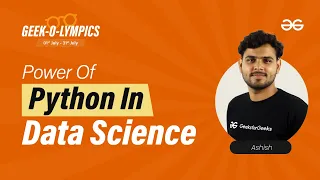 Day 8 Power of Python in Data Science Ashish Jangra Geek-O-Lympics 2023