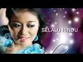 Download Lagu SELALU RINDU LILIN HERLINA !! merdu suaranya