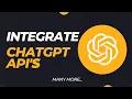 How to Integrate ChatGPT APIs Complete Tutorial