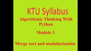 KTU Syllabus ALgorithmic Thinking With Python Module 3