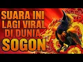 Suara Ini Lagi Viral di Dunia Sogon!! Bikin Sogok Ontong Langsung Gacor \u0026 Ngeroll Tanpa Henti 🔥