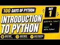 100 Days of Python Day 1 Python Setup Your First Program PY2AI