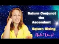Saturn Conjunct the Ascendant Natal Chart Saturn Rising Astrology