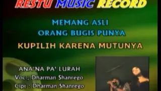 Download Lagu Bugis Ana' Na Pa' Lurah || Vocal Dharman Sanrego || Prod. Restu Music Record MP3