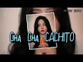 Download Lagu G'R'B ‼️ CHA-CHA CACHITO 🌴 LAGU ACARA - MR SGT REMIX