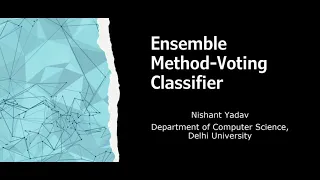 Ensemble Methods - Voting Classifier