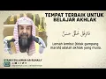 Download Lagu Tempat Terbaik untuk Belajar Akhlak - Syaikh Sulaiman Ar-Ruhaily #nasehatulama