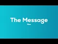 Nas - The Message (Lyrics)
