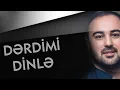 Download Lagu Vasif Azimov - Dərdimi Dinlə (Original Official Audio)