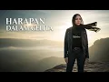 Lagu Harapan Dalam Gelita