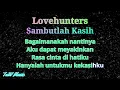 Lovehunters - Sambutlah Kasih [Karaoke Nada Rendah]