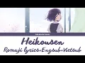 Lagu Heikousen - Sayuri - Kuzu no Honkai ED - Lyrics Kan/Rom/Eng/Vie