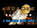 Download Lagu Karaoke Fataluku E NIA MARI NERE SUKE ☆ Original Song ☆