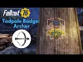 Fallout 76 Tadpole Badge Archer Guide