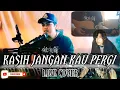 Download Lagu KASIH JANGAN KAU PERGI-BUNGA (Alm. GALANG RAMBU ANARKI)