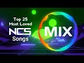 Download Lagu The Top 25 Most Loved NCS Songs Fanmade Mix | [Copyright Free Music]