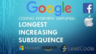 Coding Interview Tutorial 137 - Longest Increasing Subsequence LeetCode