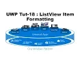 ListView Alternative Item Style in UWP Tutorial Part-18