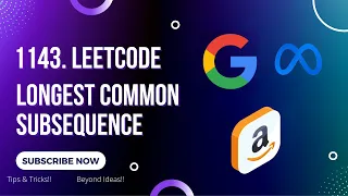 Longest Common Subsequence - 1143 Leetcode Medium