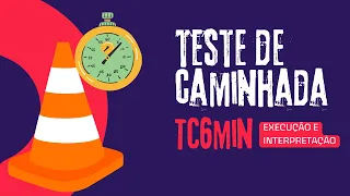 Teste de Caminhada de 6min (TC6min): execução e interpretação | # Live 74 |