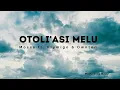 Mossa - Otoli'asi Melu (Audio) ft. Flymigo \u0026 Ownton