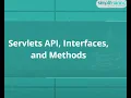 2 1 Servlets API Interfaces and Methods