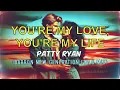 Download Lagu Patty Ryan - You're my Love, You're my Life (Barron New-Generation Italo Mix)
