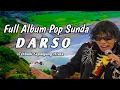 Lagu Darso pop sunda full album terbaik 1 jam 