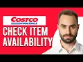 How To Check Item Availability In Costco How To Check If An Item Is Available In Costco Store