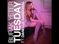 Download Lagu Tuesday (feat. Danelle Sandoval) (Audio)+Lyrics