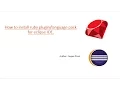 2 How to Install ruby plugin for eclipse IDE