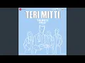 Teri Mitti - Tribute Female (From \
