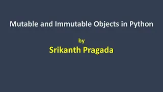 Mutable and Immutable objects in Python