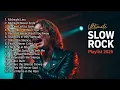 Lagu The TOP 20 Slow Rock Hits That Will Bring Back GOLDEN MEMORIES