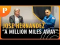 Jose Hernandez - A Million Miles Away