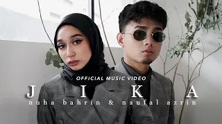 nuha bahrin naufal azrin jika official music video 