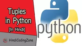 Tuples in Python - Python 3 6 Programming Tutorial In Hindi