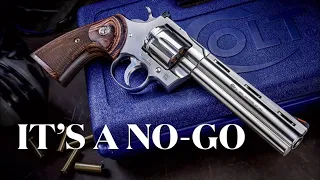 NEW Colt Python WHY IT S A NO-GO