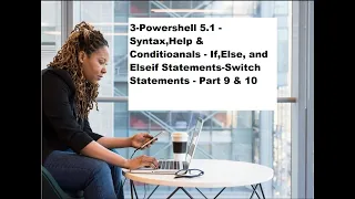 3 - PowerShell 5 1 Syntax Help Conditionals