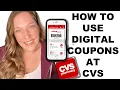 How To Use Digital Coupons at CVS