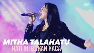 Download MITHA TALAHATU - HATI INI BUKAN KACA | Konser Amboina Romansa 2021 MP3