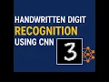 Handwritten Digit Recognition using CNN Python Keras - Full Tutorial