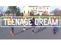 Download Lagu Teenage Dream Music Video