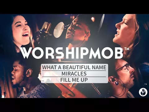 Download MP3 Venture 9: What A Beautiful Name, Miracles, Fill Me Up - WorshipMob live with Cross Worship
