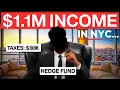 What My 1 1M Income ACTUALLY Looks Like In NYC Hedge Fund
