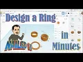A ring in minutes Design your own in Tinkercad