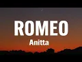 Download Lagu Anitta - ROMEO (letra / lyrics)