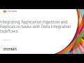 How to Integrate Application Ingestion and Replication Tasks with Data Integration Taskflows