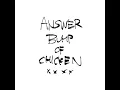BUMP OF CHICKEN - アンサー (instrumental)